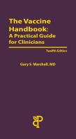 The Vaccine Handbook: A Practical Guide for Clinicians, 12E 